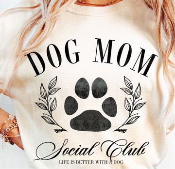 Dog Mom Social Club DTF Transfer