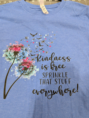 Kindness Is Free Sprinkle That Stuff Everywhere