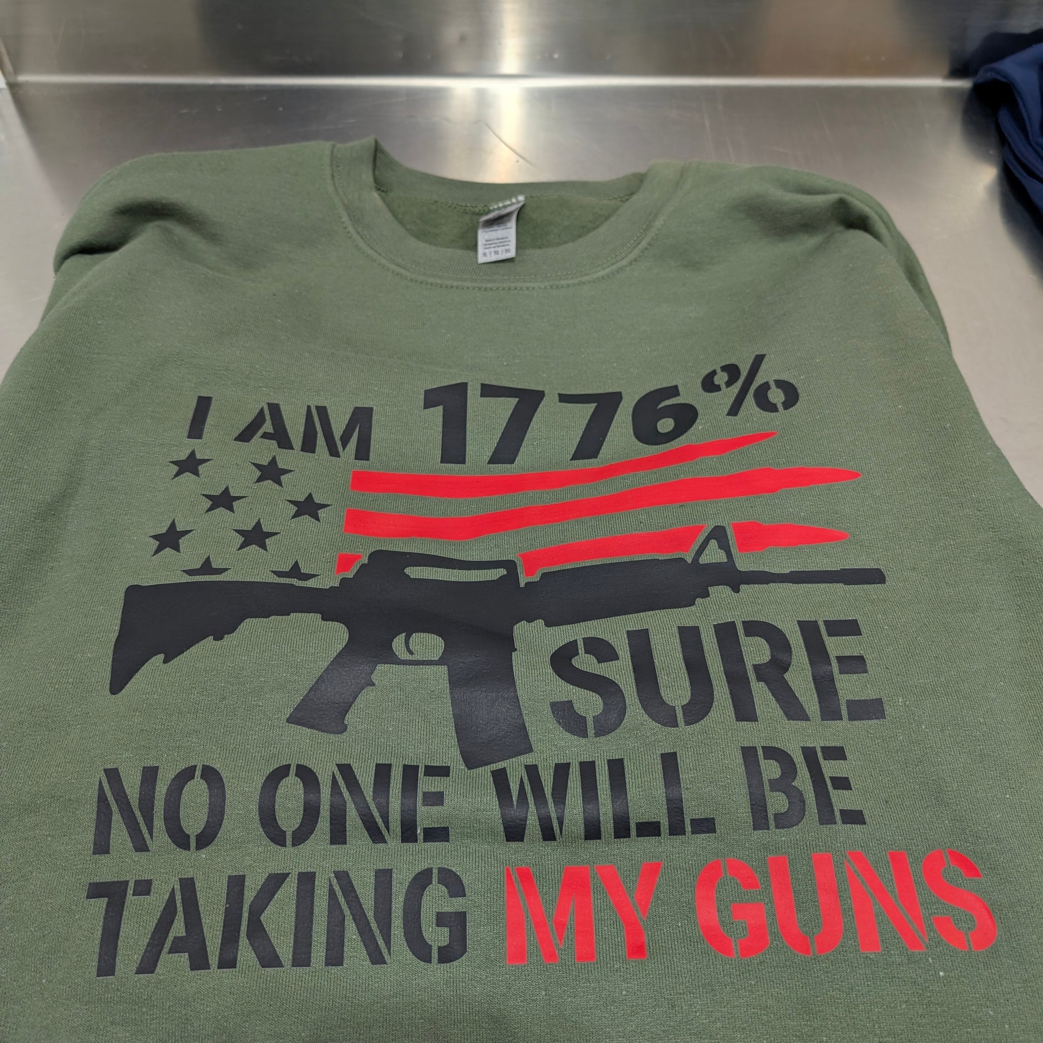 I am 1776% Sure No One Will Be Taking My Guns Crew & T-Shirt